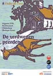 Begin augustus was d r in Ni jberkoop en Berkoop et festival De Verdwenen Peerden, orgeniseerd deur de Stellingwarver Schrieversronte Dit festival was iene van de 32 mannefestaosies van et LF2018