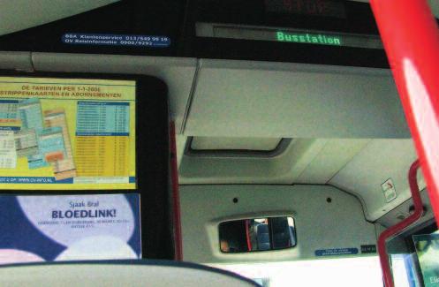 30 In Zeeland krijgen de bussen displays met daarop de naam van de eerstvolgende halte van gunningcriteria, of daar in de toekomst een nader standpunt over innemen. 7.