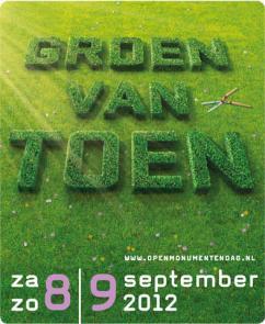 Zaterdag 8 september: Open Monumentendag! Met Groen van Toen en Nu als thema heeft ook de Open Monumentendag 2012 een sterke relatie met de buitenplaatsen.