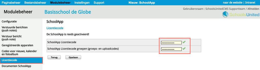 Ga naar modulebeheer en kies voor SchoolApp en je checkt of er groene vinkjes staan bij