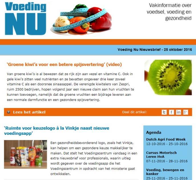 ~ 5 ~ DE NIEUWSBRIEF Wekelijks op maat geselecteerd nieuws in de inbox van de doelgroep 5.900 geregistreerde abonnees Koppeling Voedingnu.nl levert extra bereik op van 13.