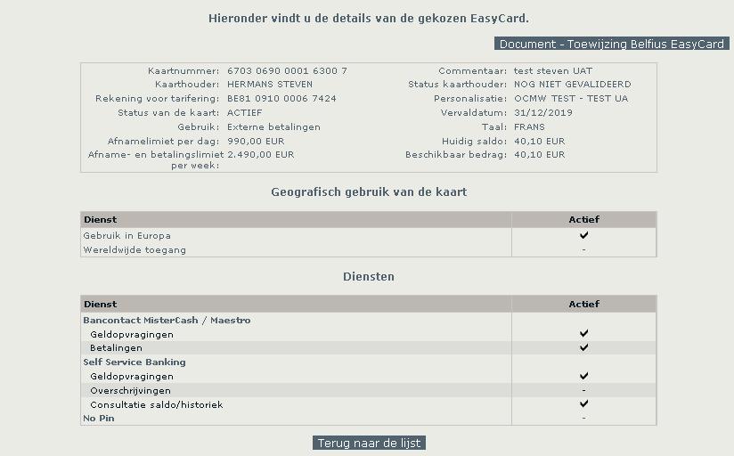 Beschikbare opties per kaart Afhankelijk van de status van de kaart of van de kaarthouder kunnen bepaalde opties worden gedeactiveerd.