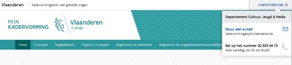 1 CONTACT Welkom op www.mijnkadervorming.be Heb je vragen of heb je hulp nodig, neem dan contact op met: 2 IK BEN EEN VERENIGING 2.