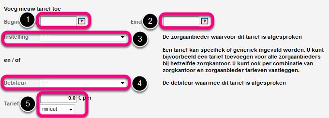 Nieuwe invoeren Het tarief is vaak een afgesproken tarief voor jouw instelling of een bepaalde debiteur, of beide. Ook kan het een algemeen tarief zijn. Hiervoor zijn verschillende invoervelden: 1.