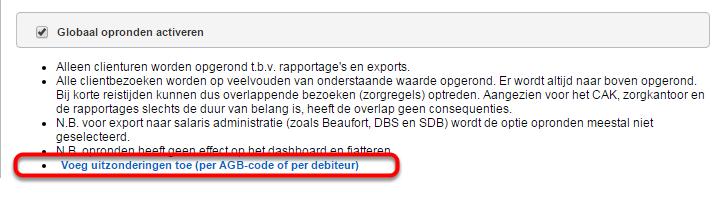 Oprondinstelling per debiteur of agb-code instellen Per debiteur of agb-code kan worden gekozen uit een van de drie volgende opties: 1 Volg de globale oprondinstellingen. Deze is standaard actief.