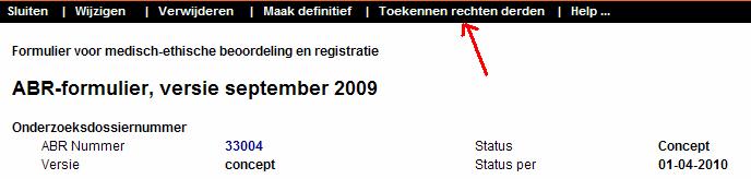 3 Overzicht af te geven rechten De volgende rechten zijn te geven: lezen concept ABR-formulier lezen (secties van) dossier melden van