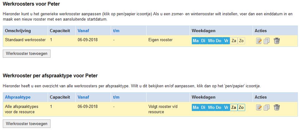 2.4. Rooster Indien je het rooster wil aanpassen, omdat een resource bijvoorbeeld niet de openingstijden volgt, kun je dit heel