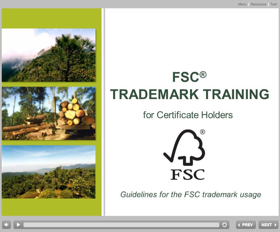 FSC gratis online training voor FSC trademark gebruik Beschikbaar in Engels, Frans, Duits, Italiaans, Japans en Portugees.