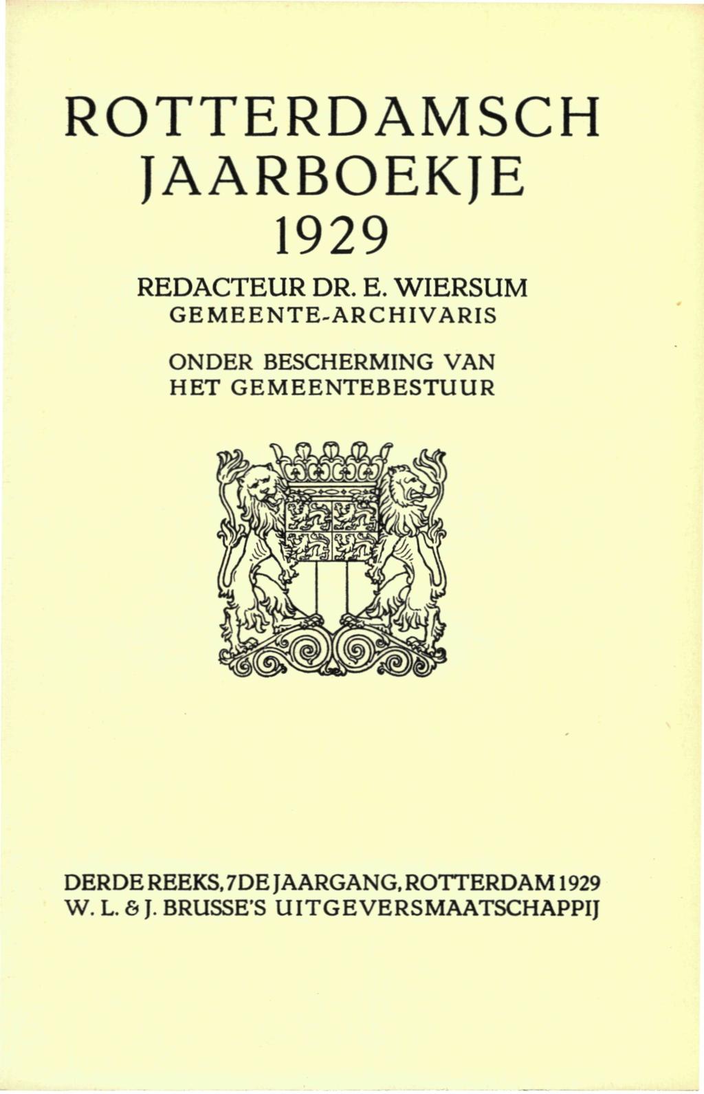 ROTTERDAMSCH JAARBOEKJE 1929 REDACTEUR DR. E.