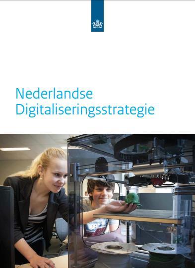 Aandacht van de Rijksoverheid NL DIGIbeter, de agenda voor de Digitale