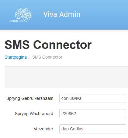 4. Instellen SMS Connector Via de tegel Admin Prakrijk selecteert u de SMS Connector. In deze SMS Connector voert u de Spryng Gebruikersnaam, het wachtwoord en de verzender in.