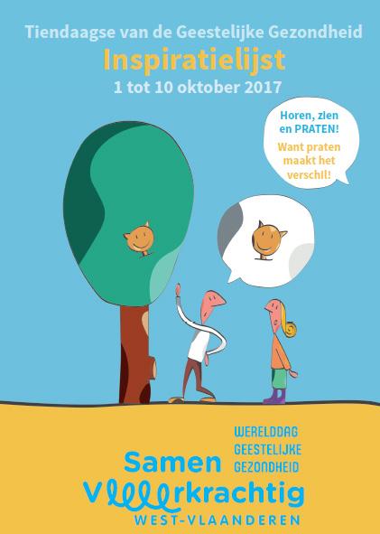 13 project Tiendaagse van de geestelijke gezondheid stress en emoties West-Vlaamse Logo s Dit jaar tellen we samen 10 dagen af naar 10 oktober, de werelddag van de geestelijke gezondheid.