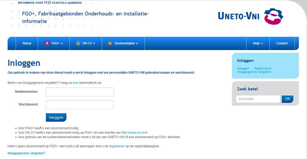 1. Inloggen op FGO+ website (alpha) - Ga naar https://fgoplus.uneto-vni.nl - Login met uw Gebruikersnaam en wachtwoord dat u ontvangen heeft als fabrikant van UNETO- VNI.