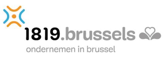 9. Meer informatie? Contacteer De dienst 1819 is de gewestelijke toegangspoort bij uitstek inzake informatieverstrekking aan en doorverwijzing van ondernemers in het Brussels Hoofdstedelijk Gewest.