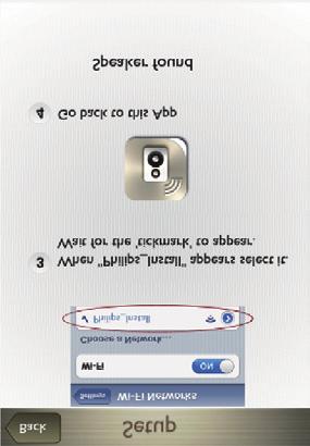 Nederlands 6 Controleer of uw ios-apparaat verbinding heeft met Philips_Install en keer dan terug naar Philips AirStudio.