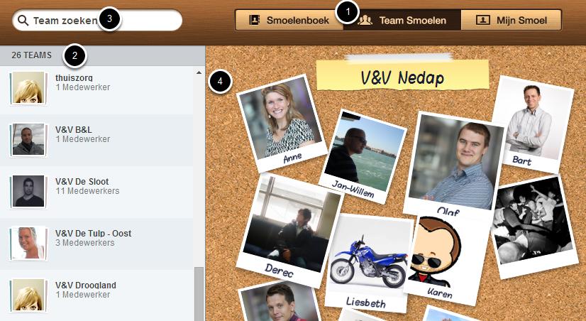 Zoeken naar teams 1. Selecteer boven in beeld Team Smoelen. 2. Vervolgens is een lijst te zien met beschikbare teams. 3.