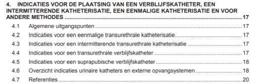 Patiënten met een verblijfskatheter én vermoeden UWI Als katheter nog nodig: eerst