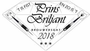 Niet minder trots ben ik op mijn benoeming tot Prins Briljant in het mooie Brouwersgat, waar ik samen met mijn adjudant Prachtig (Jan van Erp) er alles aan ga doen er een briljant jaar van te maken.