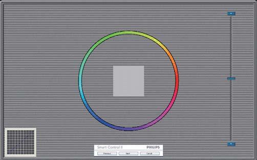 3. Beeldoptimalisatie Eerste scherm voor kleurkalibratie: De knop Previous (Vorige) werkt pas op het tweede kleurscherm. Met Next (Volgende) gaat u naar het volgende doel (zes doelen).