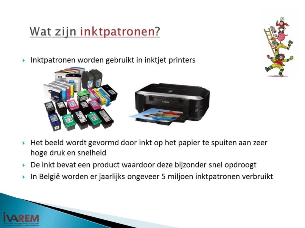 Wat zijn inktpatronen? Inktpatronen worden gebruikt in inktjet printers.