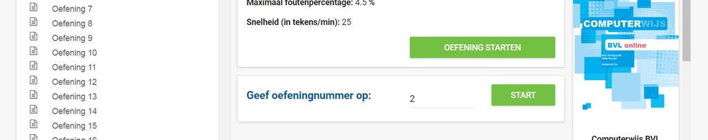 Via het tabblad Oefenen kan je altijd naar een volgende oefening gaan, ongeacht het resultaat van de gemaakte oefeningen. 2.