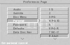 Setup - menu s Nederlands PARENTAL (RESTRICTIES VOOR KINDEREN) Met deze optie kunt u een leeftijdsgrens opgeven voor het afspelen van bepaalde DVD s* op het CLASSIK Movie Di.