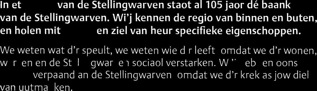 uutmaeken. B A N K BERCOOP Bank Bercoop N.V. is cen iolj dochter van Friesland Bank N.V. liiniio1ili Mai i i II YAATAATJRNt(SIS]!