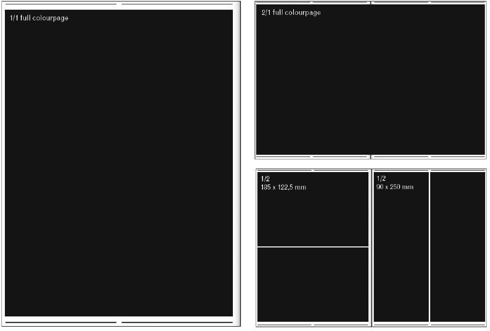 AANLEVERSPECIFICATIES 1/1 full colour page 185 x 250 mm 2/1 full colour spread 390 x 250mm 1/2 full