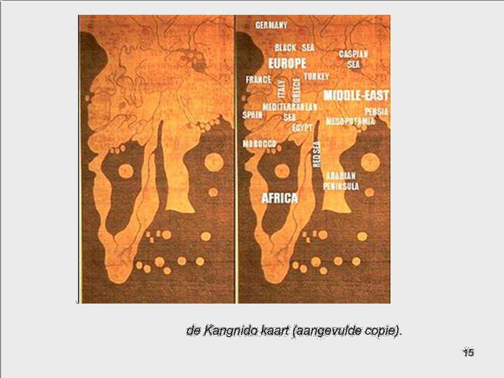 Kangnidokaart Bij het ronden van de kaap is de noordpool niet meer zichtbaar maar de drie vloten komen uiteindelijk bij de Kaapverdische eilanden. De Kangnidokaart, vertoont een opmerkelijke fout.