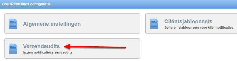 Ons Notificaties: audits (historie) van notificaties bekijken In verband met het uitzoeken van mogelijke fouten, bijvoorbeeld als clienten aangeven dat berichten niet aankomen, is het mogelijk om de