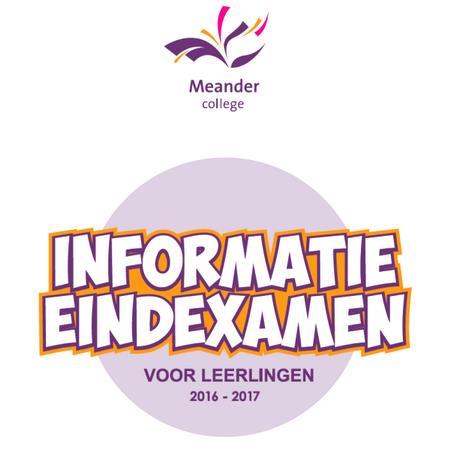 Informatiebronnen www.mijneindexamen.nl www.examenblad.nl www.eindexamensite.