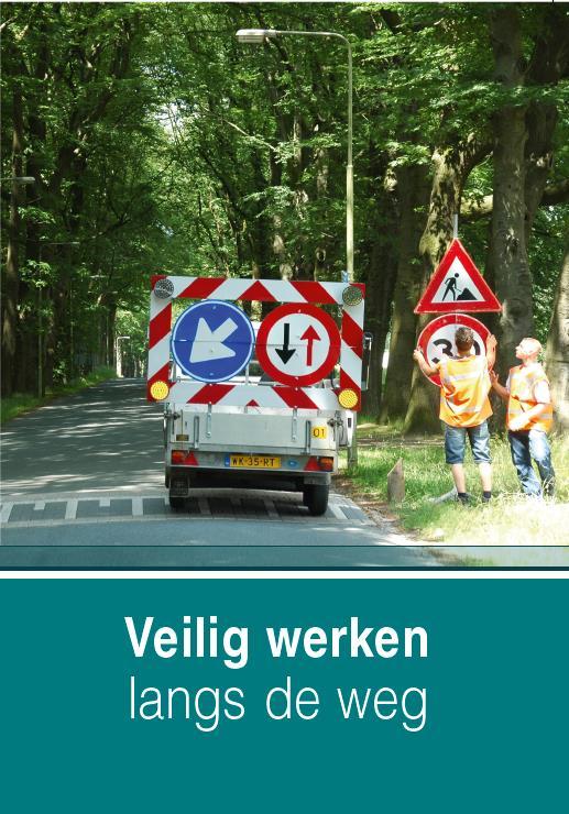 Veilig werken langs de weg Correcties en