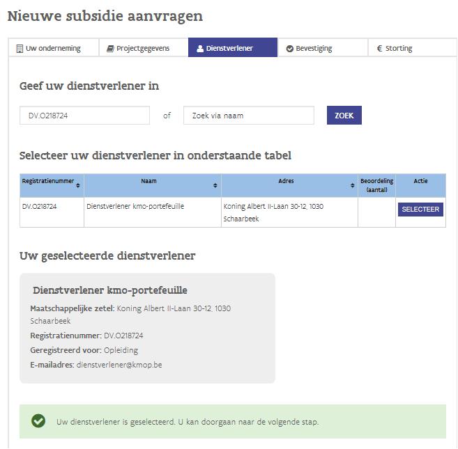 Welke dienstverlener zal de prestaties uitvoeren?