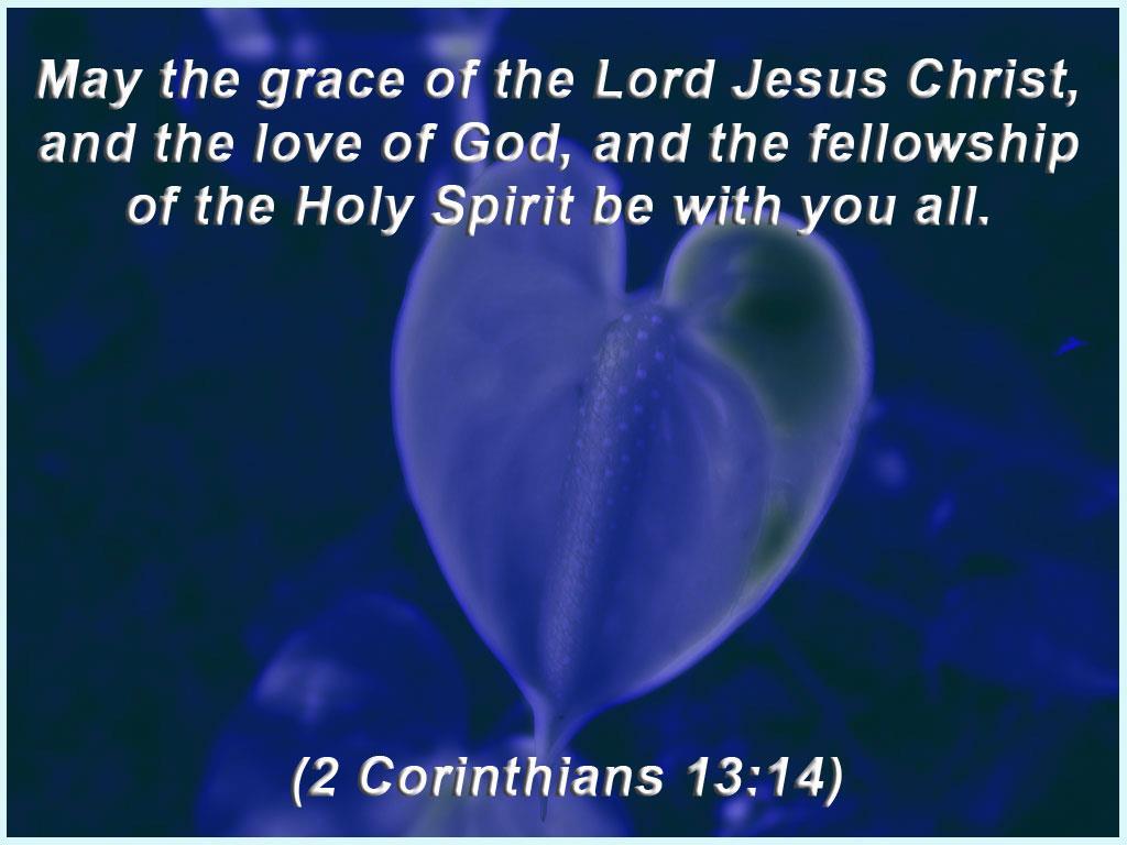 De genade van de Here Jezus Christus, De liefde van