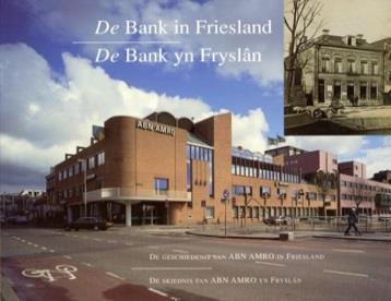 De Bank in Friesland / De Bank yn Fryslân.