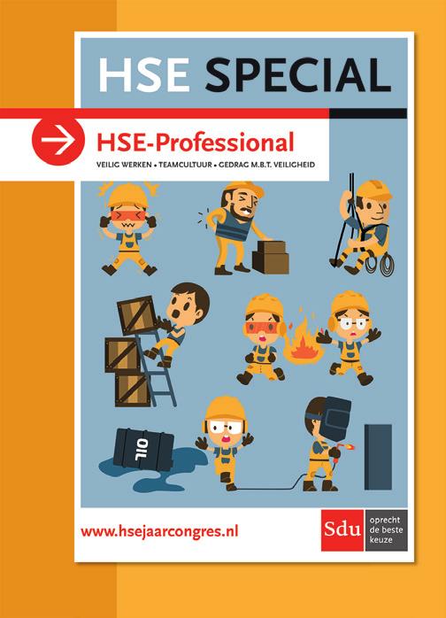 HSE Special, vakblad voor professionals Elk jaar wordt er rondom het HSE Jaarcongres een HSE Special ontwikkelt.