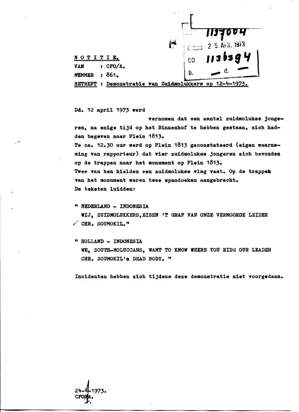 r u.;u;.i 2 5 At R. N O T I T I S. CO VAN : CFO/A. NUMMER : 861. b. d. BETREFT : Demonstratie van Zuidaolukkers op 12-W1973. Dd.