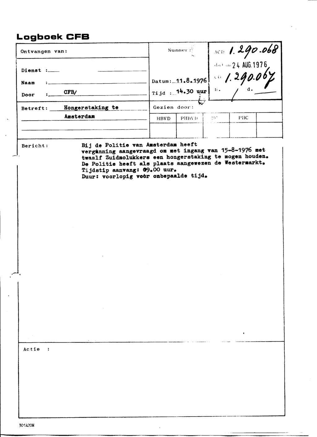 Logboek CFB Ontvangen van: Nummer: 1; I. JLA0.eef Dienst :_ Naam :. Door :. CFB/ Datum: _ 11.8..197.