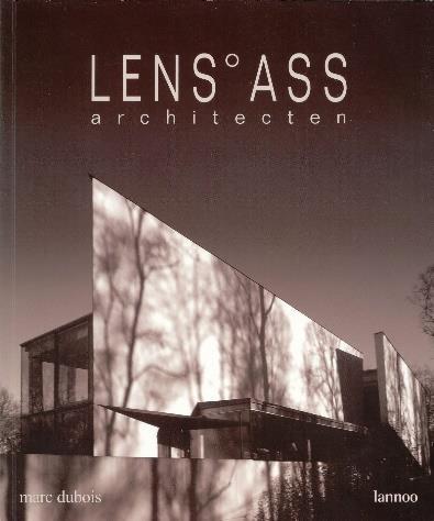Lens Ass architecten Tielt, Uitgeverij Lannoo, 2003 177 pagina s Overzicht