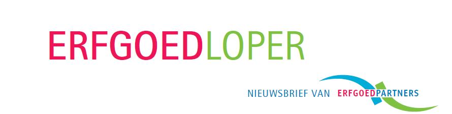 NUMMER 96, 22 MEI 2015 SPECIAL INSPIRATIEBIJEENKOMST MAAND VAN DE GESCHIEDENIS 2015 Deze Erfgoedloper staat helemaal in het teken van de Inspiratiebijeenkomst Maand van de Geschiedenis 2015 op 1 mei