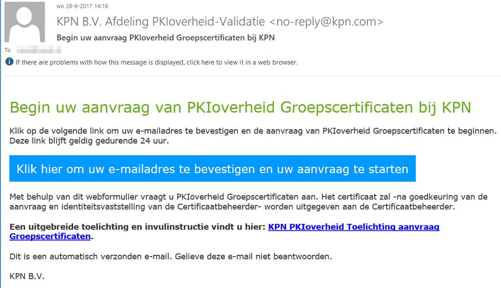 Klik op de bovenste link in de e-mail om het aanvraagformulier voor Groepscertificaten te starten. LET OP: 1.