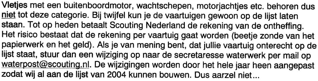 met 'slepers' voor Scouting groepen.