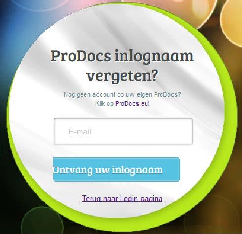 Inloggegevens opvragen Wanneer u uw inloggegevens vergeten bent, kunt u deze opvragen via het ProDocs inlogscherm: 1. Open uw browser en ga naar www.proclass.nl 2.