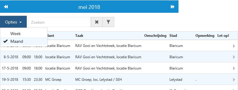 Vervolgens krijg je een overzicht van de openstaande diensten te zien: Je kan via de knop Opties het overzicht van Week veranderen naar Maand.