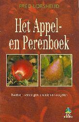 Appels en peren : laagstammige fruitbomen van A tot Z (Boek) Willy Mahieu, Peter