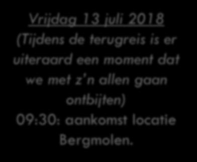 ontbijten) 10:00: museumbezoek (leerlingen 19:00: graffitiworkshop 09:30: Voor aankomst