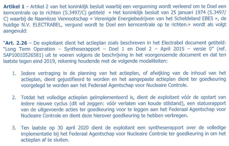 5 1 Basis en context Aan de levensduurverlenging van Doel 1&2 werden enkele essentiële voorwaarden gekoppeld.