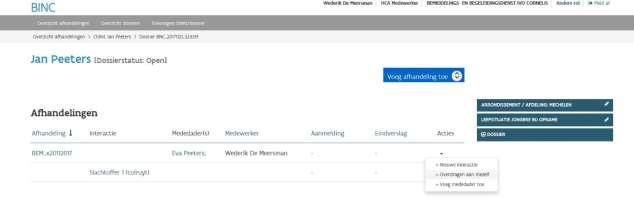 6. AFHANDELING OVERDRAGEN AAN JEZELF Binc-HCA-dossiers horen niet toe aan een individuele bemiddelaar, enkel de afhandelingen.