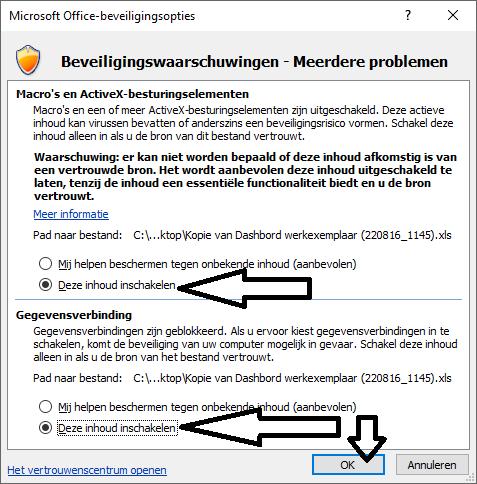 Beveiligingswaarschuwing eerst inschakelen! Zonder deze functionaliteit werkt het Excel Dashboard niet.