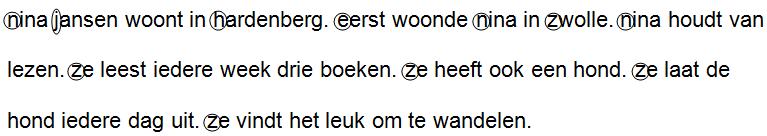 13 -je 1. land 2. mens 3. gezicht 4. hoek 5. stoep 15 -tje 1. broer 2. maan 3. peer 4. school 5. tuin -pje 1. arm 2. droom 3. duim 4. film 5. riem 16 17 1. Usman en Fatima komen uit Turkije. 2. Nu wonen zij al drie jaar in Nederland.